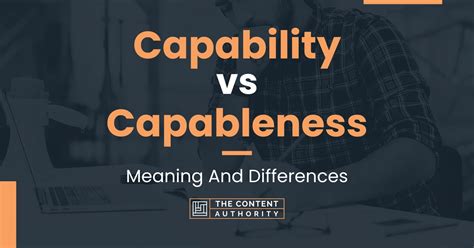 Capability Vs Capableness Meaning And Differences