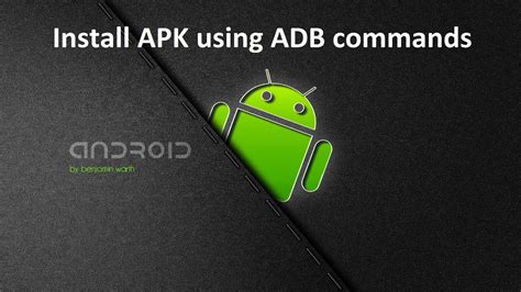 Step By Step Tutorial Installing Applications With Adb Commands Youtube