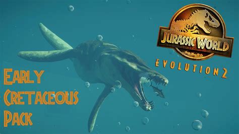 Jurassic World Evolution 2 Early Cretaceous Pack Youtube