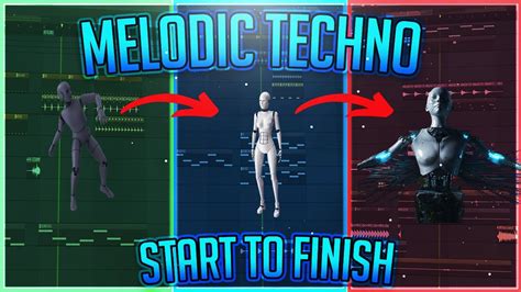 Making A Melodic Techno Track From Start To Finish Fl Studio Tutorial