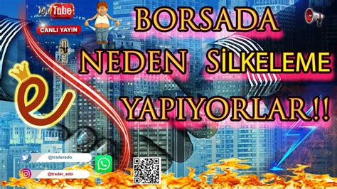 Borsa Sohbeti Borsada Silkeleme Nedir Hisse Analizleri Xu100