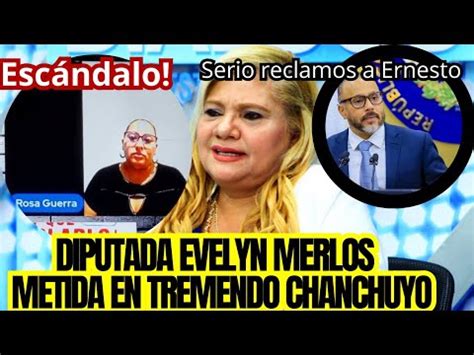 Serios Reclamos A Ernesto Castro Evelyn Merlos En Otro Esc Ndalo Youtube