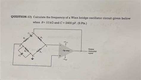 Solved Question Calculate The Frequency Of A Wien Bridge Chegg