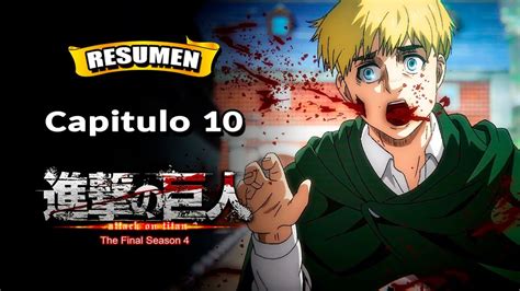 Resumen Shingeki No Kyojin Season Parte Capitulo Sin