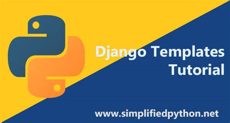 Django Templates Tutorial - Creating A Simple Template