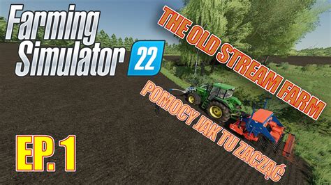 FARMING SIMULATOR 22 NA MODACH STARY DZINGIS A FARMA JESZCZE STARSZA