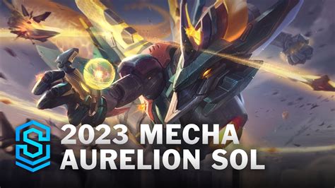 Mecha Aurelion Sol Skin Spotlight League Of Legends Youtube