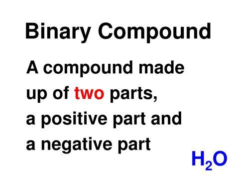 PPT - Binary Compounds PowerPoint Presentation, free download - ID:6379562