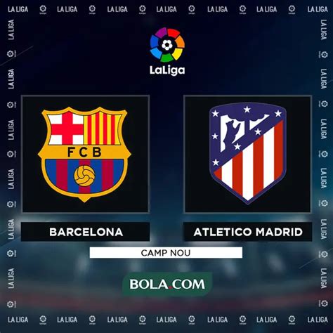 Saksikan Live Streaming Big Match Barcelona Vs Atletico Madrid Di Vidio