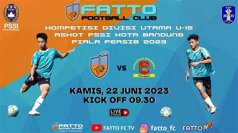 Live Delay Fatto Fc Vs Ssb Popp Kompetisi Divisi Utama U Piala