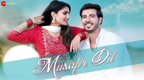 Musafir Dil Official Music Video Ravinder Singh D Swara C