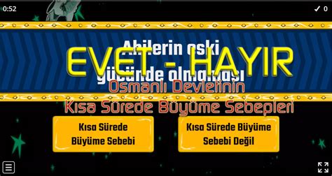 Evet Hayır Osmanlı Devletinin Kısa Sürede Büyüme Nedenleri Sosyal