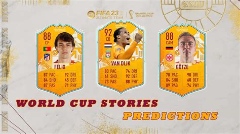Fifa 23 Wcs World Cup Stories Predictions Fifaultimateteamit Uk