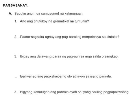 Solved PAGSASANAY A Sagutin Ang Mga Sumusunod Na Katanungan 1 Ano