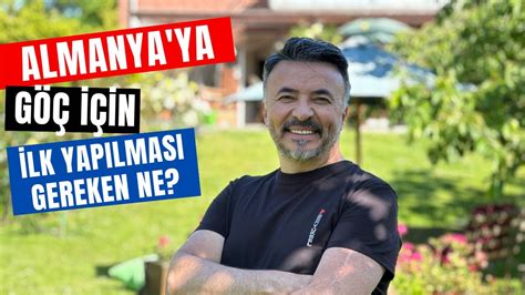 Almanya Ya G Etmek Steyenler N Lk Yapmasi Gereken Ne Benyuxel