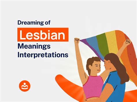 Dream Of Lesbian 55 Meanings And Interpretations