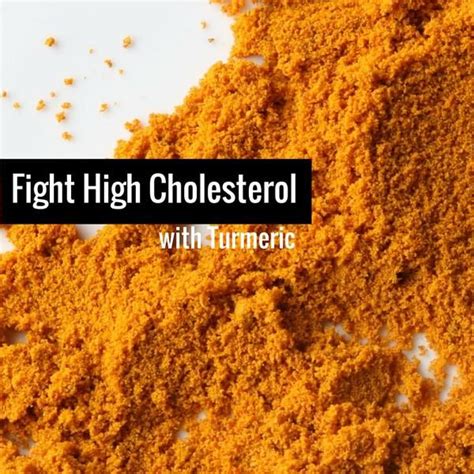 Fight High Cholesterol with Turmeric | Cholesterol lowering foods, Lower ldl cholesterol ...