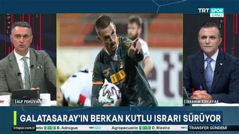 Trt Spor On Twitter Alp Pehlivan Berkan Kutlu Galatasaray I In Ok