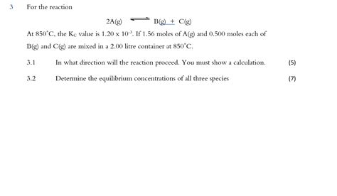 Solved 3 For The Reaction 2a G B G C G At 850°c The Kc