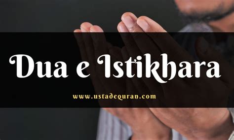 Dua E Istikhara How To Perform Istikhara Ki Dua