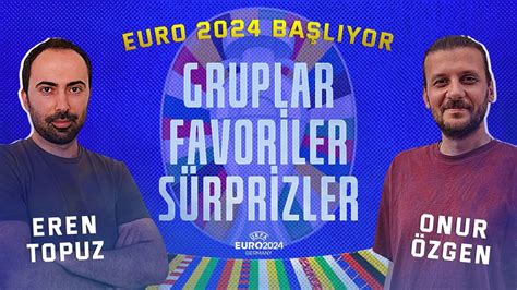 Euro Berlin Yolu T Rkiye Nin Durumu Favoriler Ve Grup Ma Lar