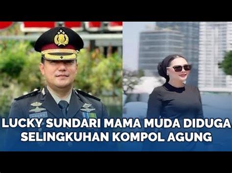 Lucky Sundari Mama Muda Yang Buat Kompol Agung Dicopot Dari Wakapolres