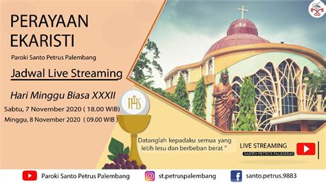 Misa Minggu Biasa Ke XXXII Minggu 8 November 2020 YouTube