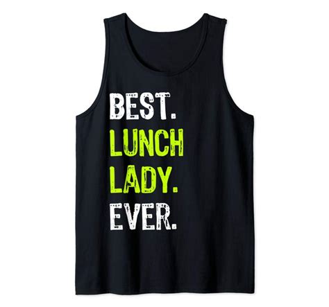 Order Now Best Lunch Lady Ever Funny T Design T Shirt Tees Design