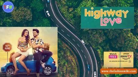 Highway Love (Amazon miniTV) Cast, Release Date, Story, Wiki & More - T F W