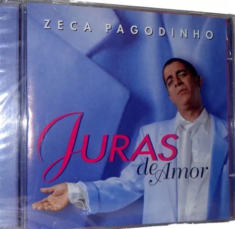 Cd Zeca Pagodinho Juras De Amor MercadoLivre