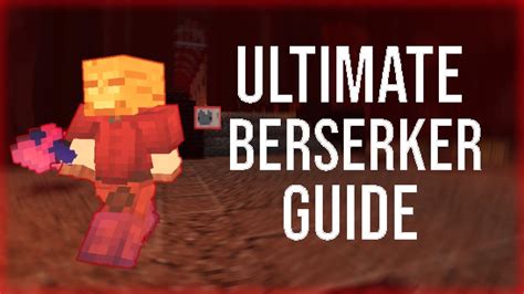 The Ultimate Berserker Guide For Every Floor Hypixel Skyblock