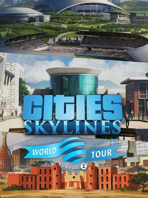 Cities Skylines World Tour Bundle 2 Pc Klucz Steam Muvepl Gry