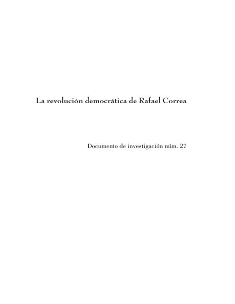 La Revoluci N Democr Tica De Rafael Correa