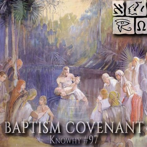 Stream At Baptism What Do We Covenant To Do By Scripture Central