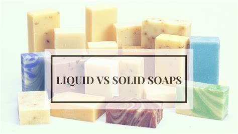 Solid Soap Vs Liquid Soap What Are The Benefits Lovefragrances