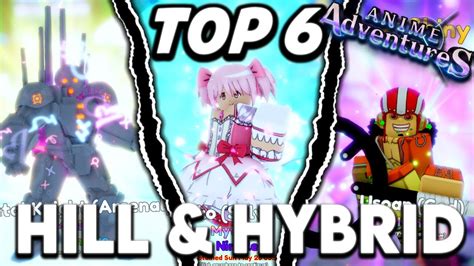 Top 6 BEST Hill Hybrid Units In Anime Adventures Update 13 5 Roblox