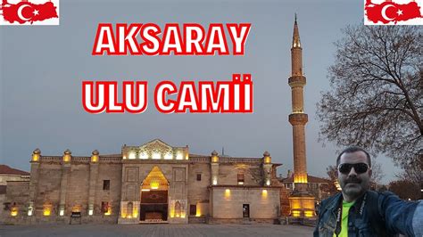 Aksaray Ulu Cam Youtube