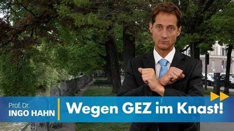 Prof Dr Ingo Hahn Wegen GEZ Im Knast YouTube