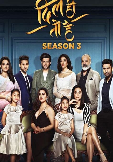 Dil Hi Toh Hai Season Watch Episodes Streaming Online