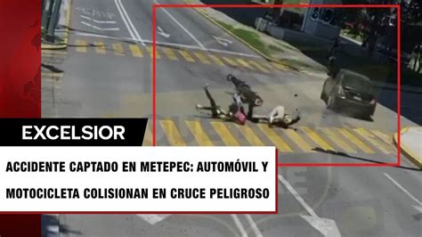 De Qui N Fue La Culpa Auto Y Moto Se Impactan En Calles Del Edomex