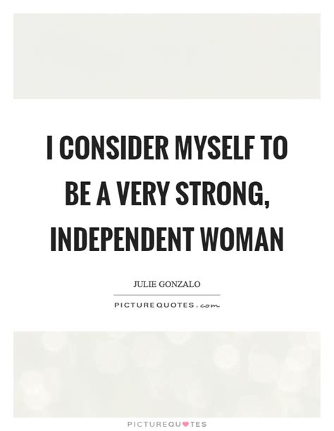 Strong Independent Women Quotes And Sayings Strong Independent Women