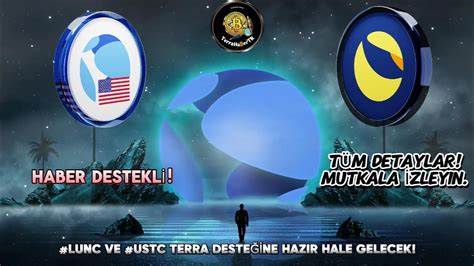 LUNC VE USTC TERRA DESTEĞİNE HAZIR HALE GELECEK SÜREÇ BAŞLADI TÜM