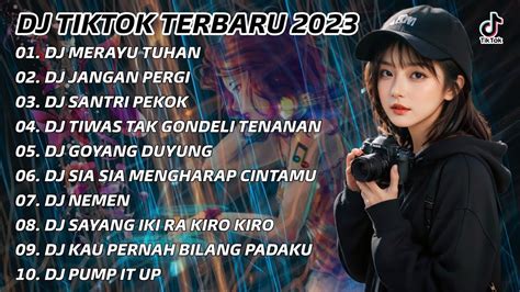 Dj Tiktok Viral Terbaru Dj Merayu Tuhan Slow Bass Full Album