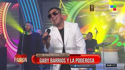 Gaby Barrios Y La Poderosa Mix Pasion De Sabado Youtube