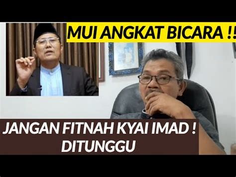 Mui Angkat Bicara Polemik Nasab Kyai Kholil Nafis Tendensius Youtube