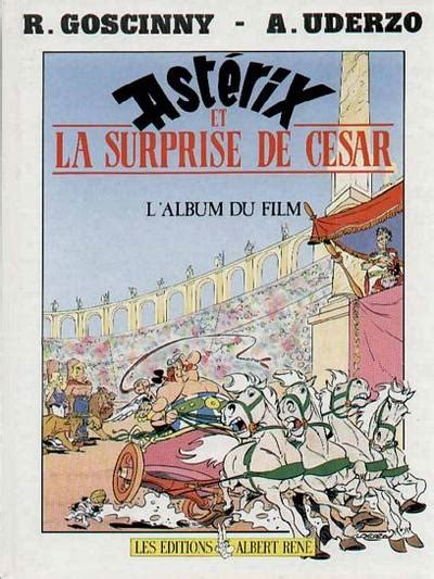 Astérix Lalbum Du Film Astérix Et La Surprise De César 1985 Bdbase