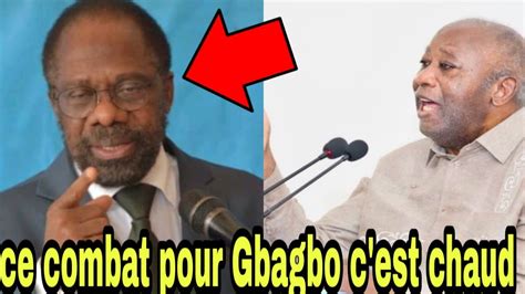 C Te Divoire Nous Menons Le Combat Pour Que Gbagbo Soit