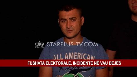 Fushata Elektorale Tensione N Bashkin Vau Dej S Video Dailymotion