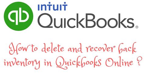 How To Delete And Recover Back Inventory In Quickbooks Online Youtube