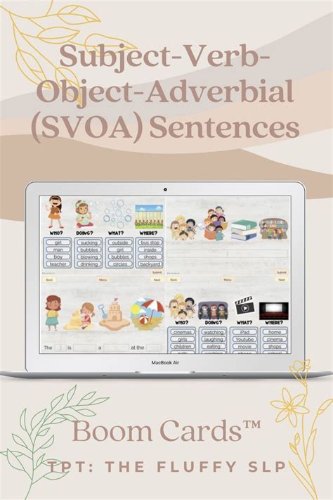 Subject Verb Object Adverbial Svoa Sentences